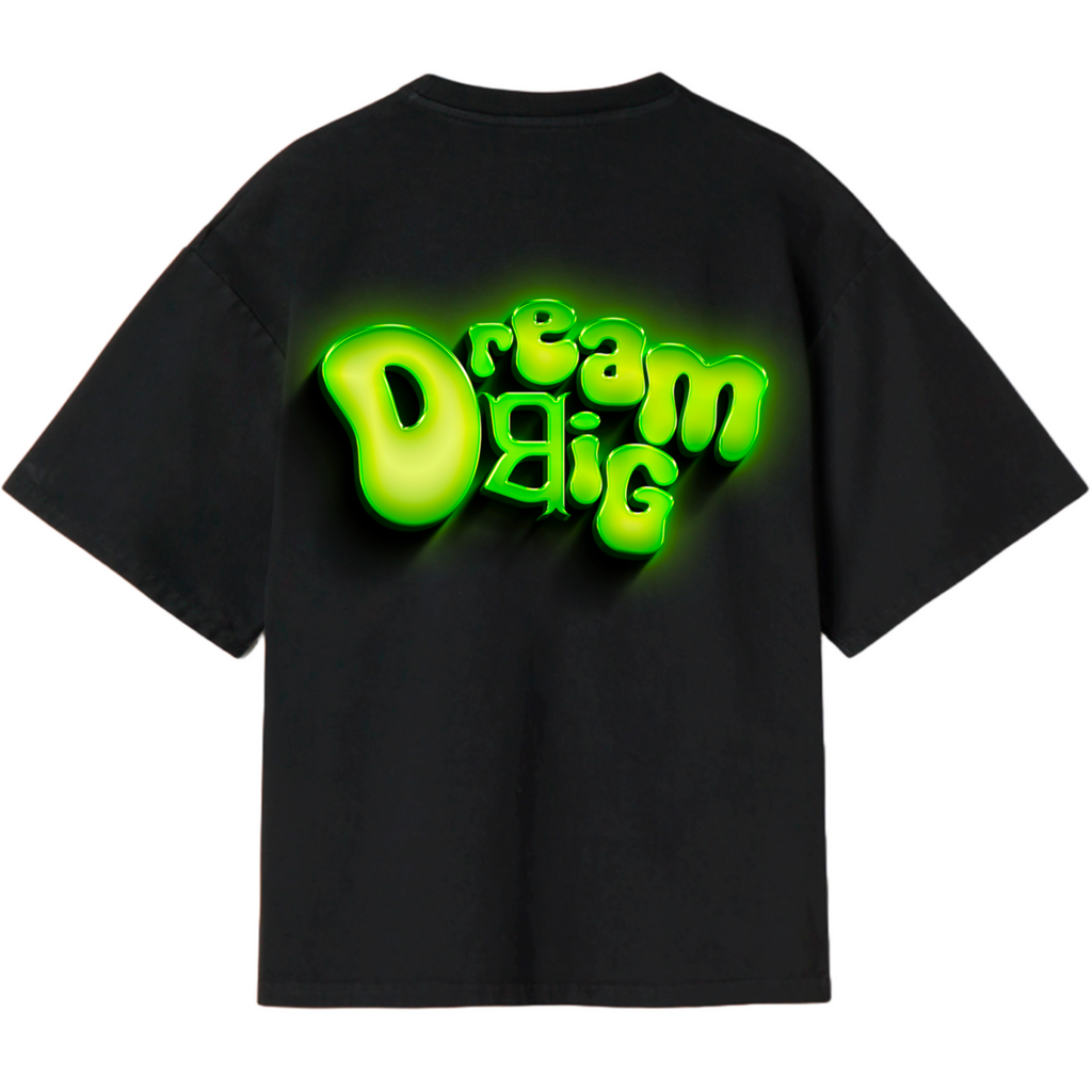Dream Big T-shirt